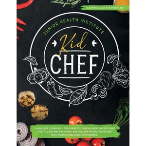 Kid Chef | Betty Child (ISBN: 9781914185076)