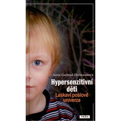 Hypersenzitivní děti - Antje Gertrud Hofmannová