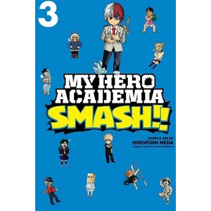 My Hero Academia: Smash! ! , Vol. 3 (ISBN: 9781974708680)