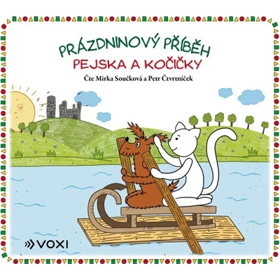 Prázdninový příběh pejska a kočičky - Vlasta Hurtíková