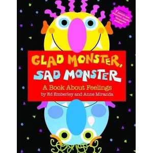 Glad Monster, Sad Monster | Ed Emberley (ISBN: 9780316573955)