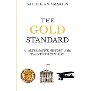 The Gold Standard | Saifedean Ammous (ISBN: 9798987975589)