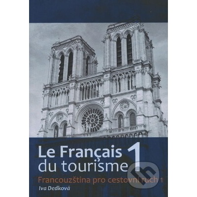 La Francais du tourisme 1 - Iva Dedková