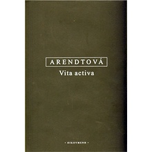 Vita activa - Hannah Arendtová