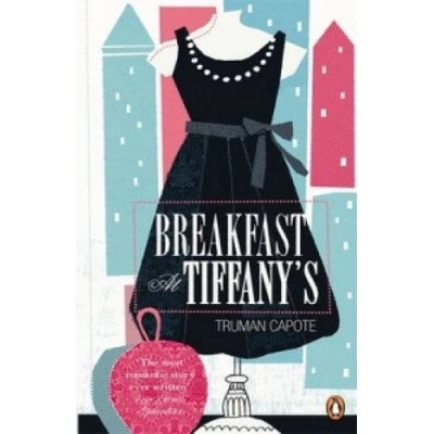 Breakfast at Tiffany - T. Capote