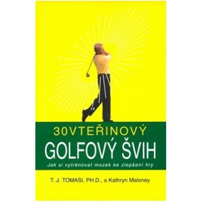 30vteřinový Golfový švih - T.J. Tomasi