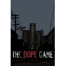 The Dope Game