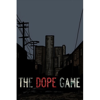 The Dope Game
