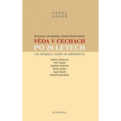 Věda v Čechách po 20 letech - Pavel Kovář