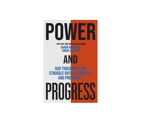 Power and Progress - Daron Acemoglu, Simon Johnson