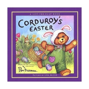 Corduroy's Easter | B. G. Hennessy, Lisa McCue, Don Freeman, Lisa McCue, Don Freeman (ISBN: 9780670881017)