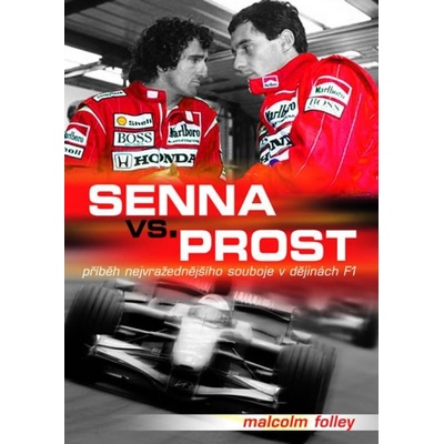 Senna Versus Prost
