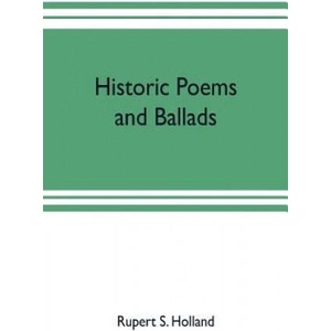 Historic poems and ballads (ISBN: 9789353703042)
