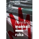 Knihy Henning Mankell - Ruka