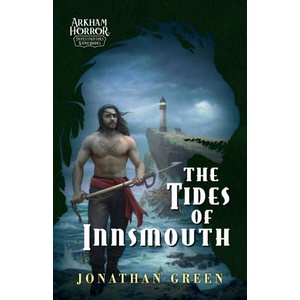 The Tides of Innsmouth | Jonathan Green (ISBN: 9781839083358)