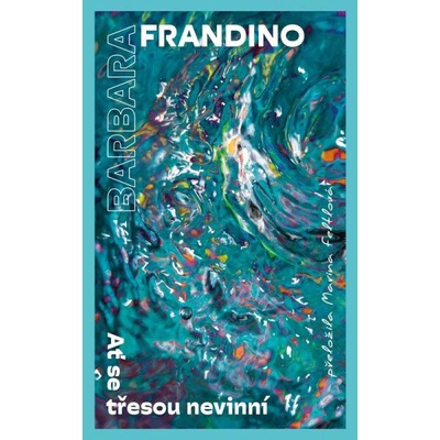 Ať se třesou nevinní
