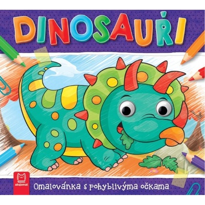 Dinosauři Omalovánka s pohyblivýma očkama Aksjomat s.r.o.