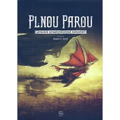 Plnou parou - Martin Šust