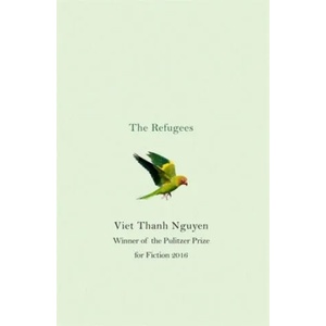 Refugees | Viet Thanh Nguyen (ISBN: 9781472153784)