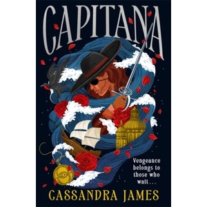 Capitana | Cassandra James (ISBN: 9781471415609)