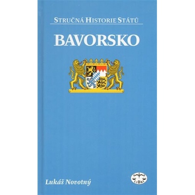 Bavorsko - Novotný Lukáš – Hledejceny.cz