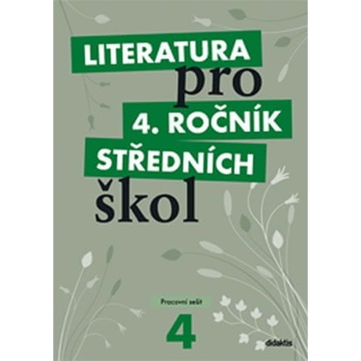 Literatura pro 4. ročník středních škol