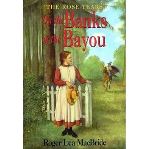 On the Banks of the Bayou (ISBN: 9780064405829)
