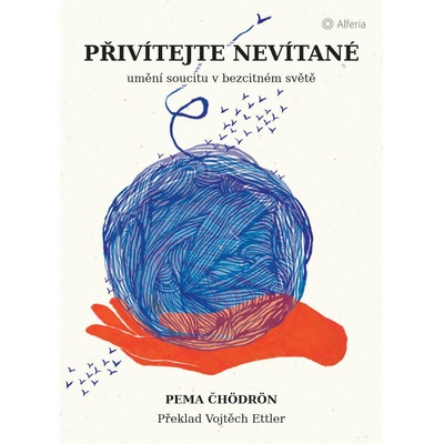 Přivítejte nevítané - Čhödrön Pema