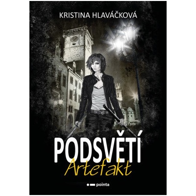 Podsvětí - Artefakt - Pointa