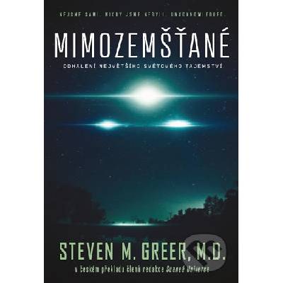 Mimozemšťané - Steven M. Greer