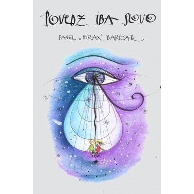 Povedz iba slovo