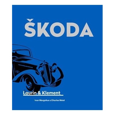 Škoda Laurin & Klement - Ivan Margolius