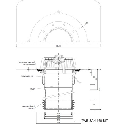 Sanačný vpust s ohrevom TWE SAN BIT Typ: 160 BIT (186-200mm)