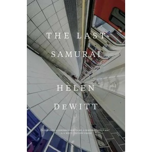 Last Samurai | Helen Dewitt (ISBN: 9780811225502)
