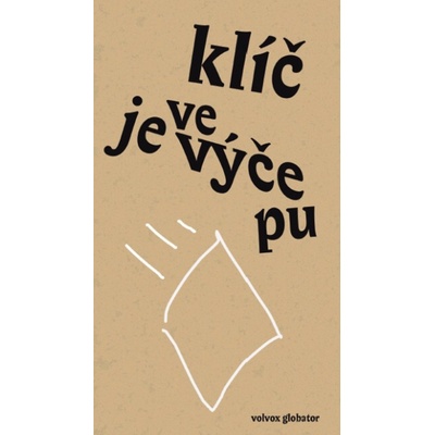 Klíč je ve výčepu - Patrik Ouředník