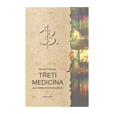 Třetí medicína