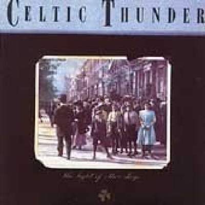 Celtic Thunder - Light Of Other Days