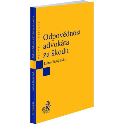 Odpovědnost advokáta za škodu
