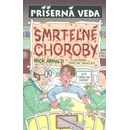Smrteľné choroby - Nick Arnold