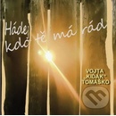 Vojta Kiďák Tomáško - Hádej, kdo tě má rád