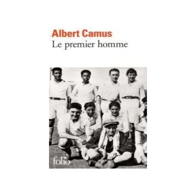 La Premier Homme - A. Camus