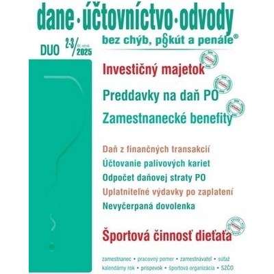 Dane, účtovníctvo, odvody bez chýb, pokút a penále č. 2-3 / 2025 - Investičný majetok a DPH - Poradca s.r.o.