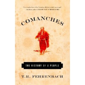 Comanches | T R Fehrenbach (2003)