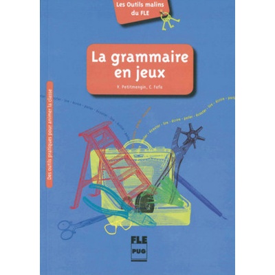 La grammaire en jeux - Petitmengin, Violette