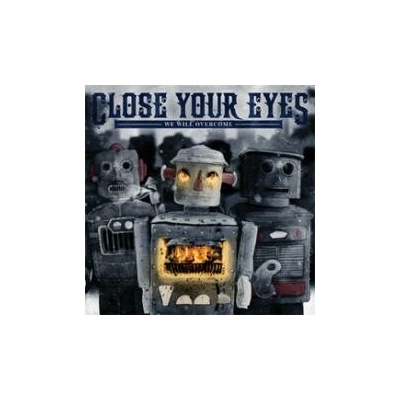 Close Your Eyes - We Will Overcome CD