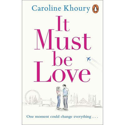 It Must Be Love - Caroline Khoury