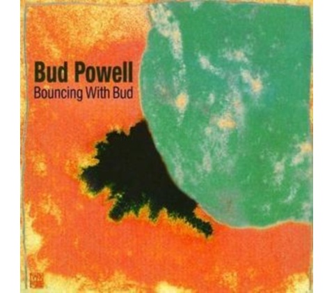 Bouncing With Bud - Bud Powell CD