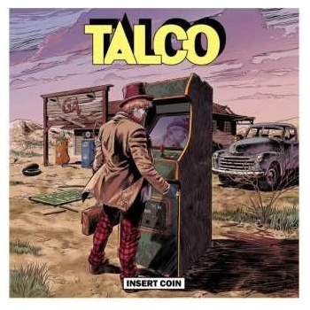 Talco - Insert Coin LP