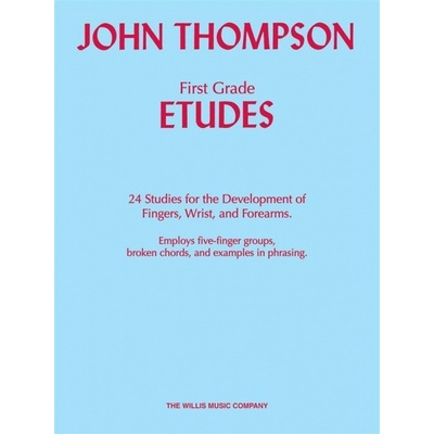 First Grade Etudes pre klavír od John Thompson