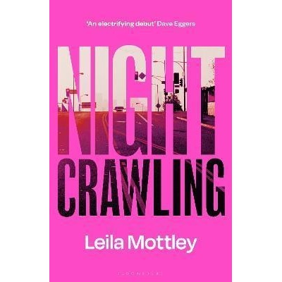 Nightcrawling : ´An electrifying debut´ - Mottley Leila